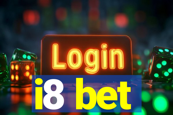 i8 bet