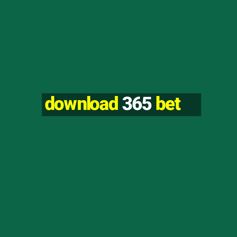 download 365 bet