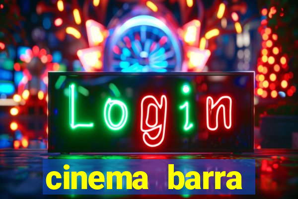 cinema barra shopping sul