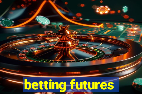 betting futures