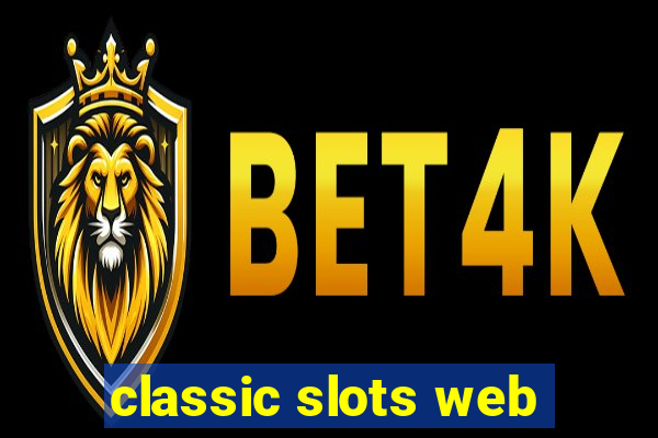 classic slots web