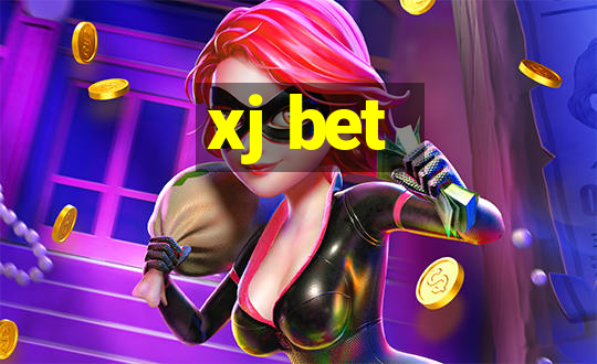 xj bet