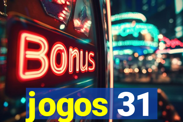 jogos 31