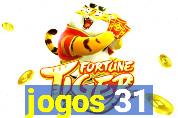 jogos 31