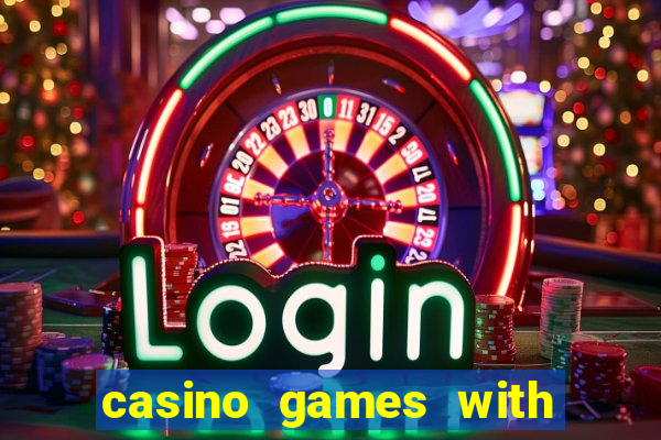 casino games with real money