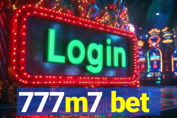 777m7 bet