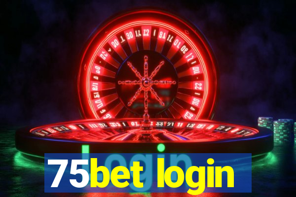 75bet login