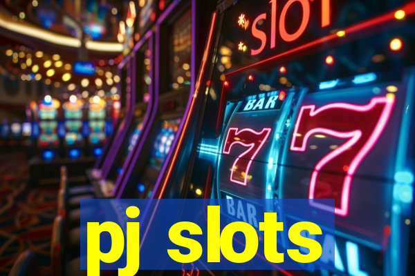 pj slots