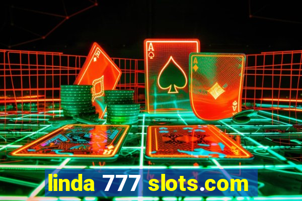 linda 777 slots.com