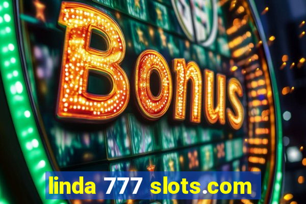 linda 777 slots.com