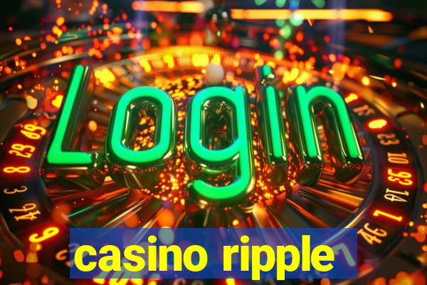 casino ripple