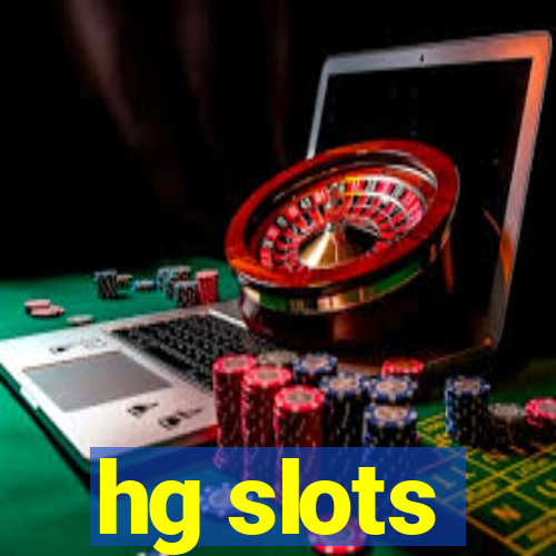 hg slots