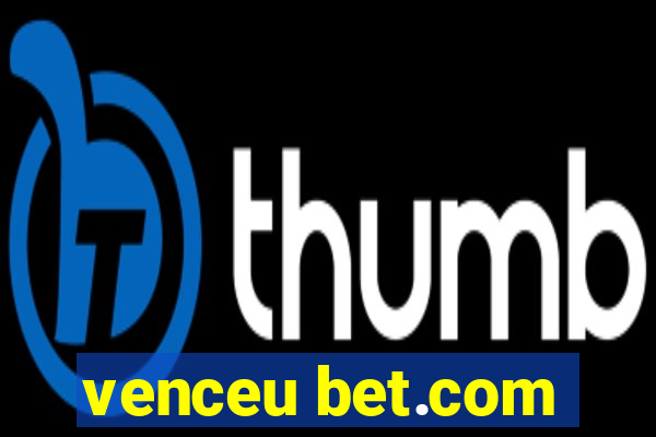 venceu bet.com