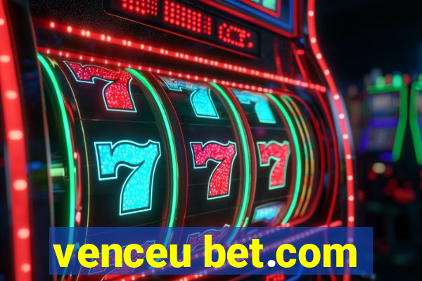 venceu bet.com