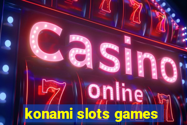 konami slots games