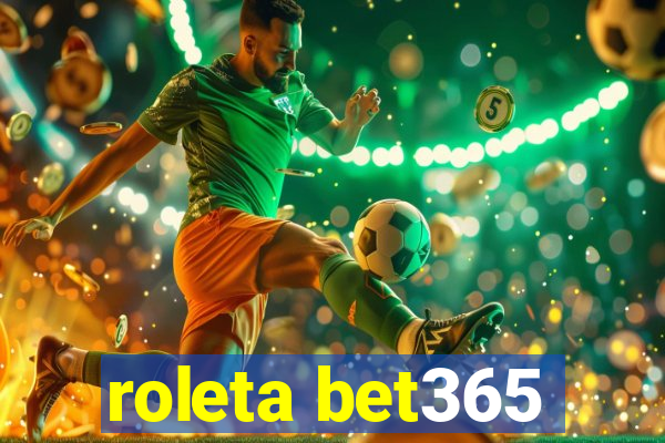 roleta bet365