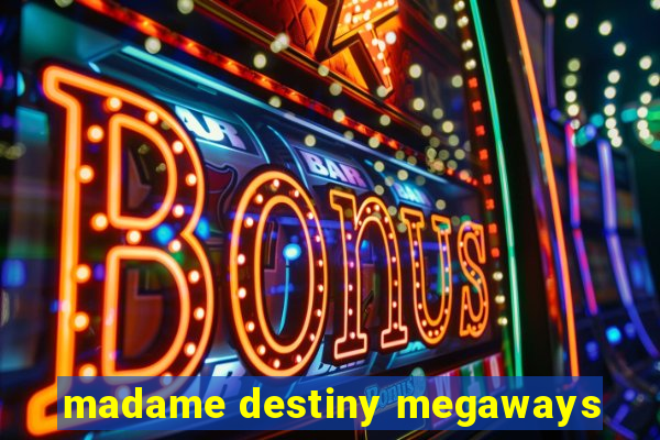 madame destiny megaways