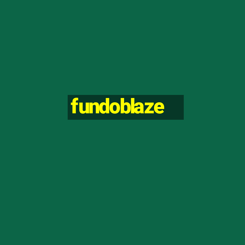 fundoblaze