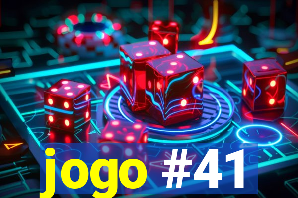 jogo #41