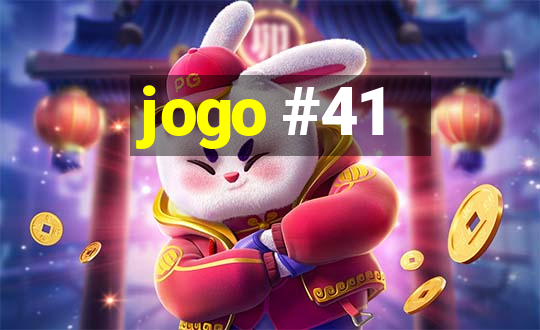 jogo #41