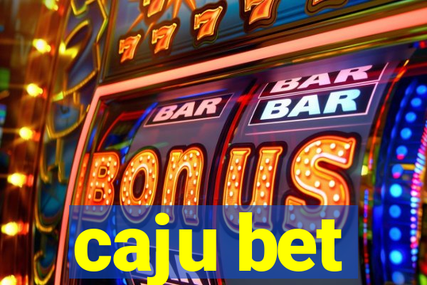 caju bet