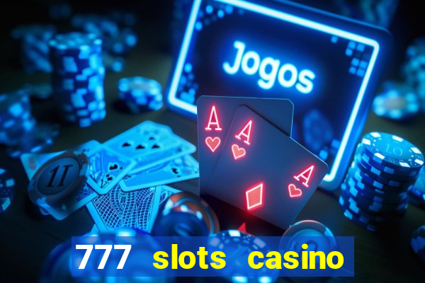 777 slots casino real money gcash