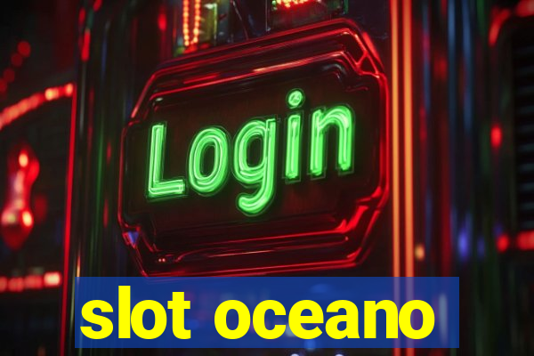 slot oceano