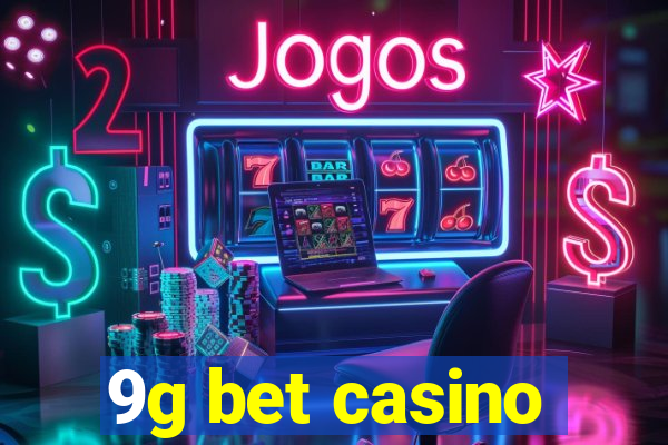 9g bet casino