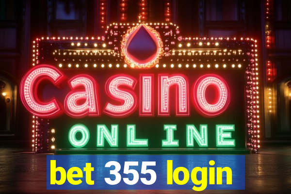 bet 355 login