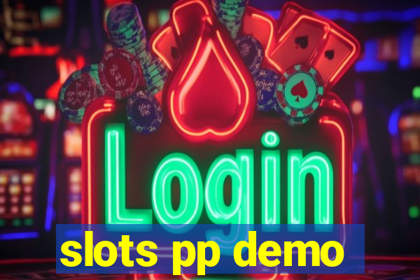 slots pp demo