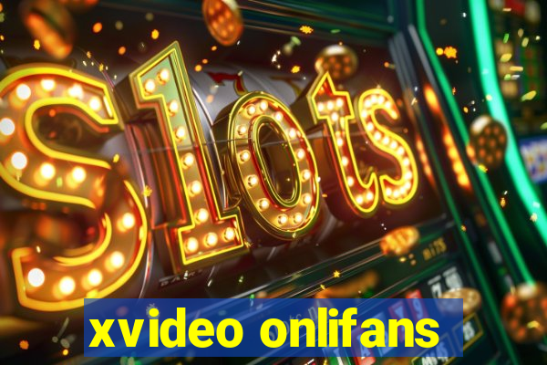 xvideo onlifans