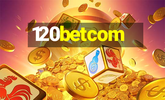 120betcom