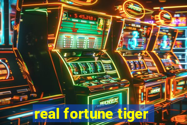 real fortune tiger