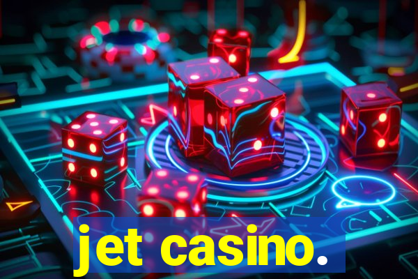 jet casino.