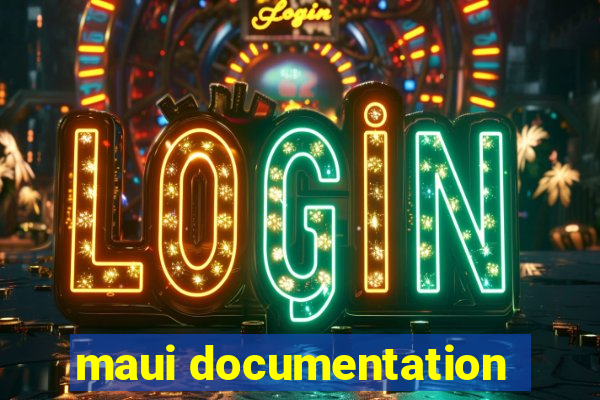 maui documentation