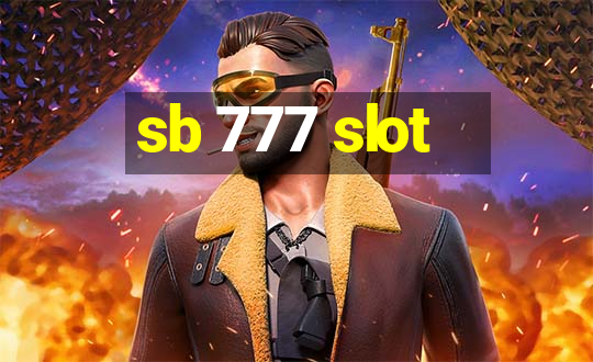 sb 777 slot