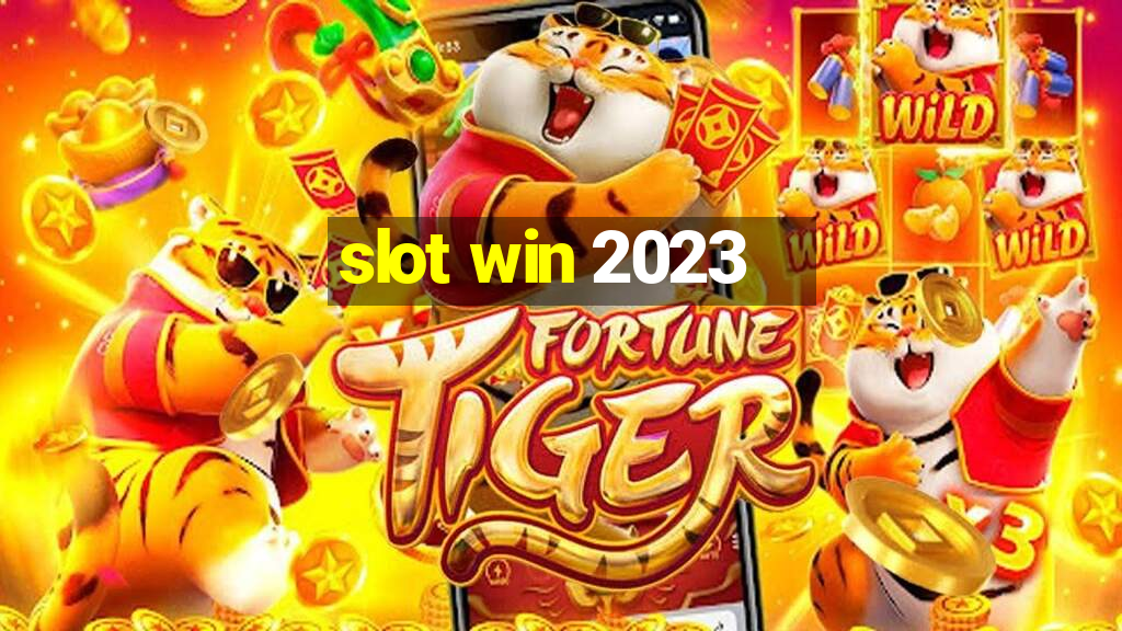 slot win 2023