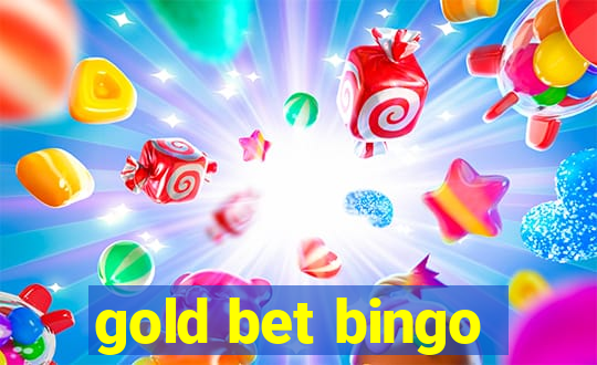 gold bet bingo