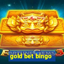 gold bet bingo