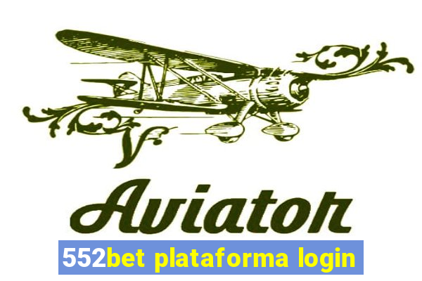 552bet plataforma login