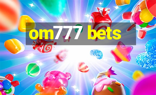 om777 bets