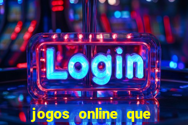 jogos online que estao pagando