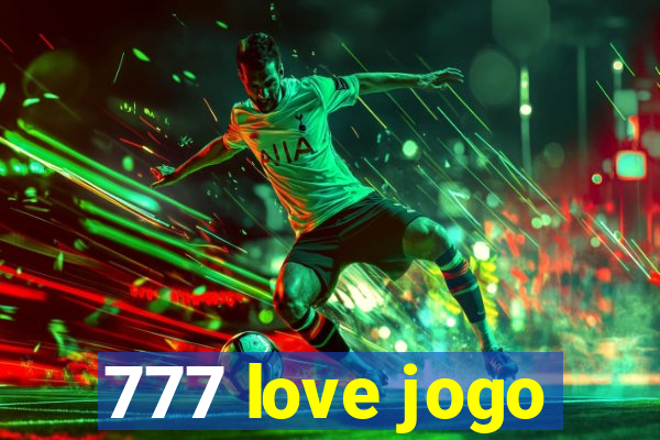 777 love jogo