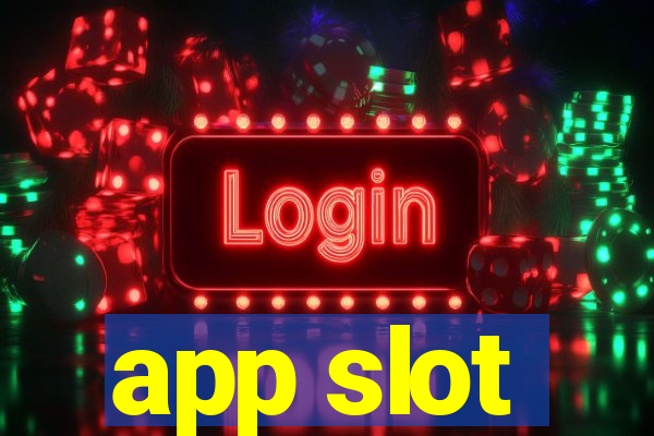 app slot