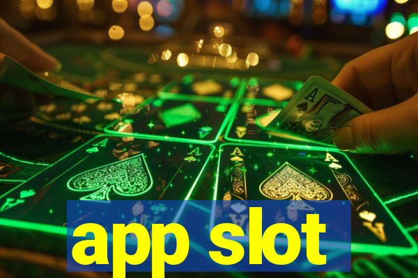 app slot