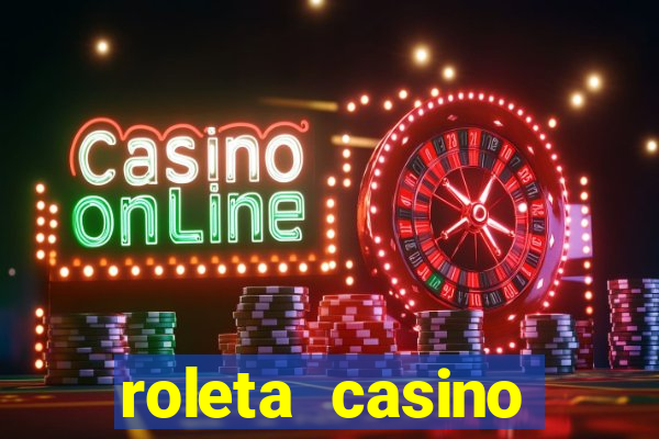 roleta casino online gratis