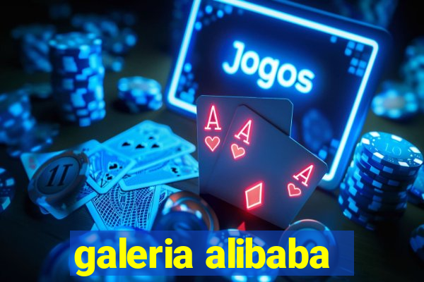 galeria alibaba