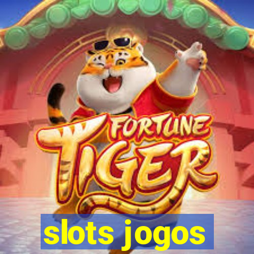 slots jogos