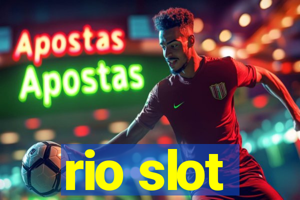 rio slot