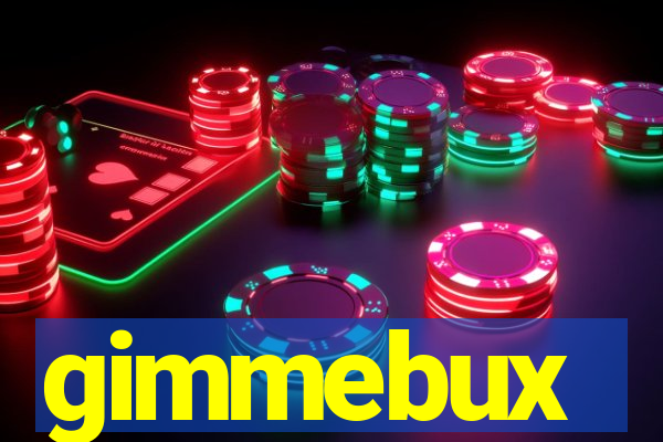 gimmebux